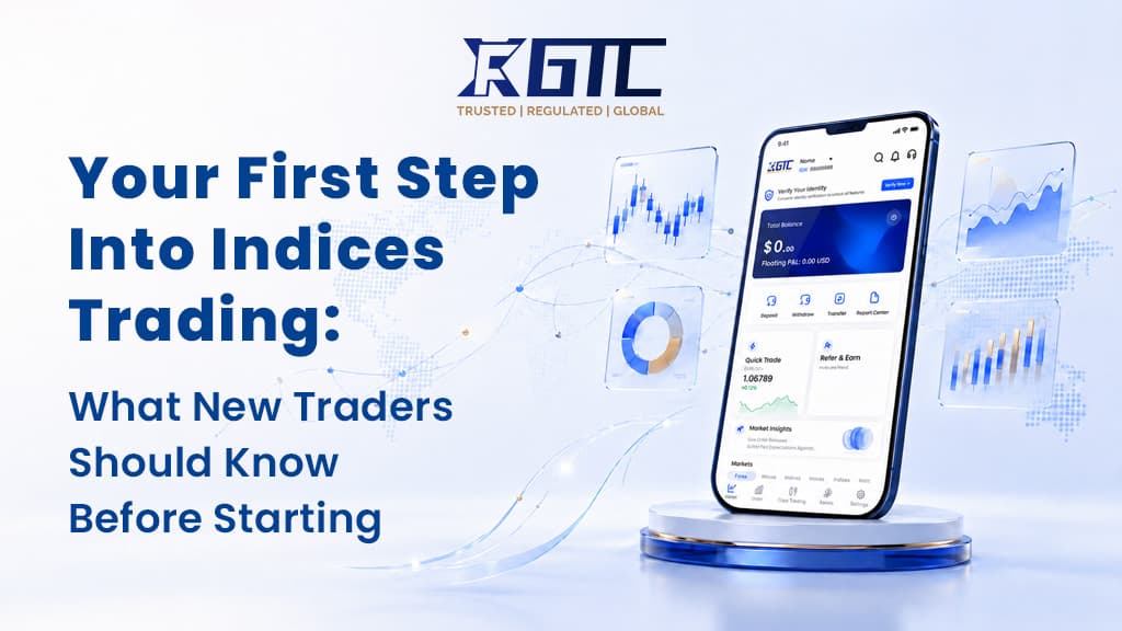 Your First Step Into Indices Trading-What New Traders Should Know Before Starting