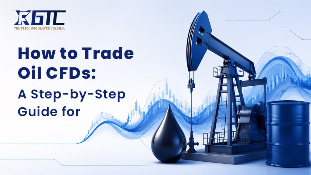 How to Trade Oil CFDs: A Step-by-Step Guide for Beginners