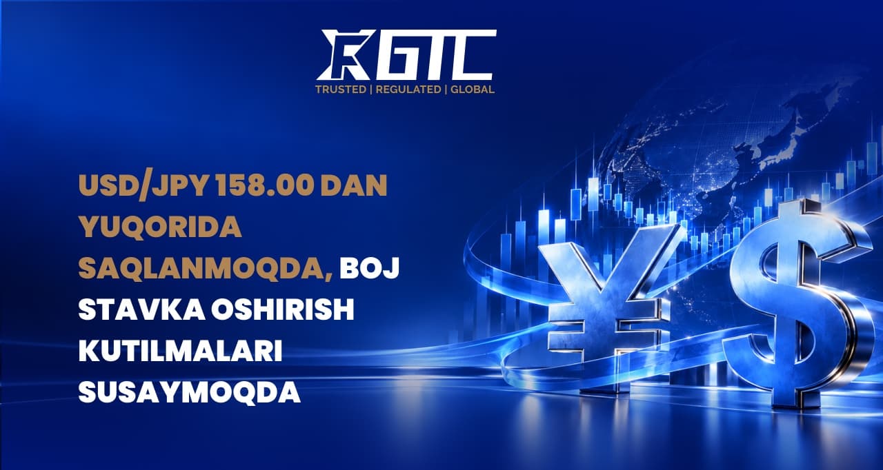 USD/JPY 158.00 DAN YUQORIDA SAQLANMOQDA, BOJ STAVKANI OSHIRISH KUTILMALARI SO'NMOQDA